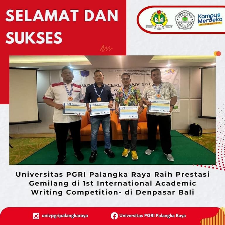 Universitas PGRI Palangka Raya Raih Prestasi Gemilang di 1st International Academic Writing Competition